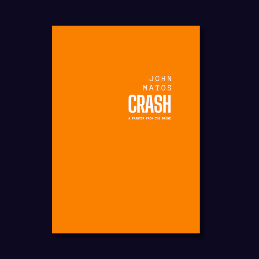 Catalogue Exposition Rétrospective John CRASH Matos "Echoes of the Past"